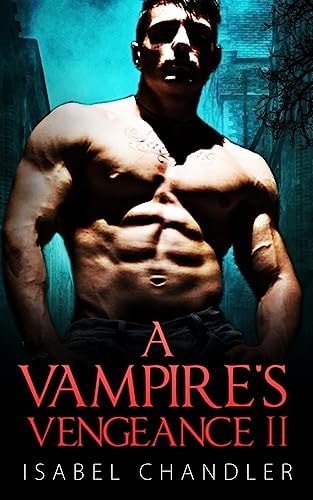 A Vampire's Vengeance II