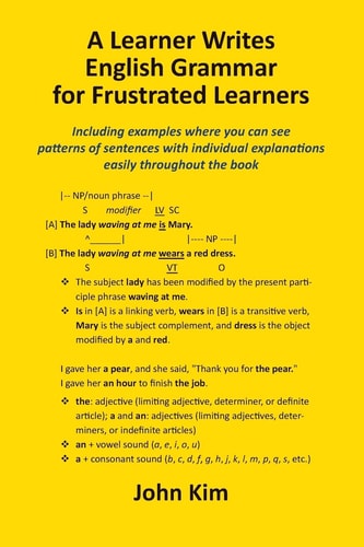 A Learner Writes English Grammar for Frustrated Learners