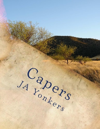 Capers Gabe's World: Book XI