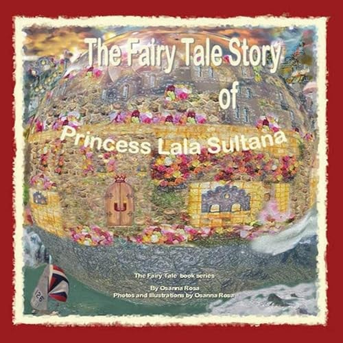 The Fairy Tale Story of Princess Lala Sultana