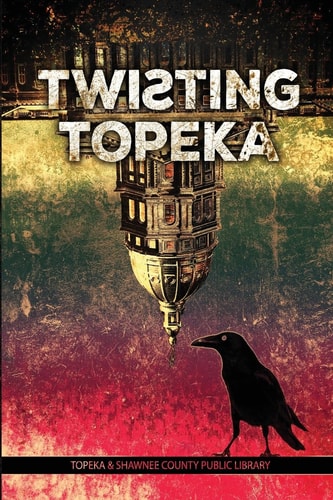 Twisting Topeka
