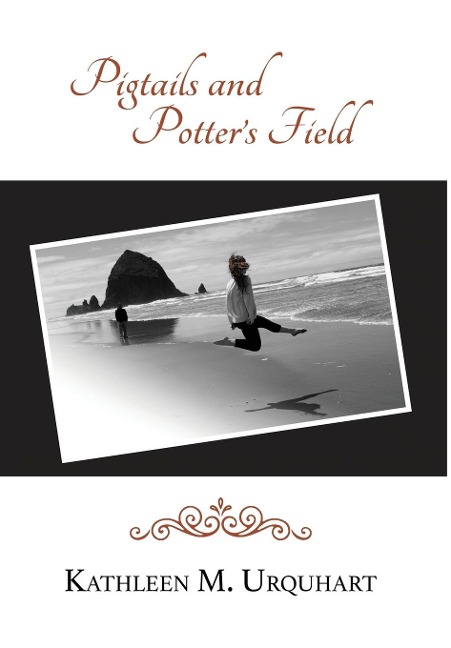 Pigtails and Potters Field