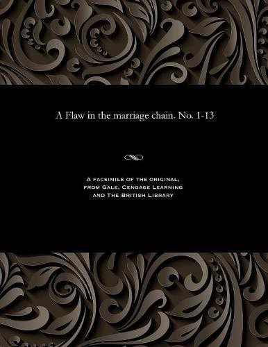 A Flaw in the Marriage Chain. No. 1-13