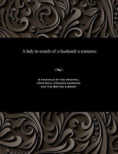 A Lady in Search of a Husband A Romance