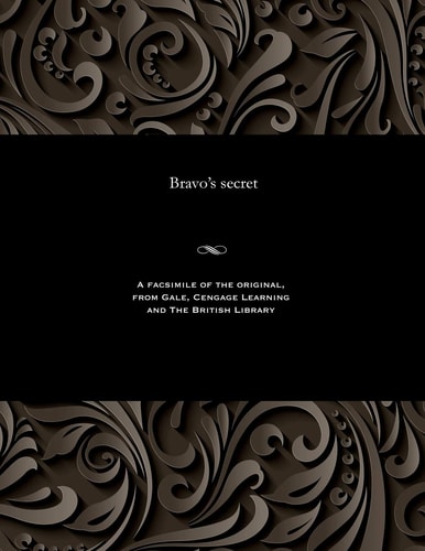 Bravo's Secret