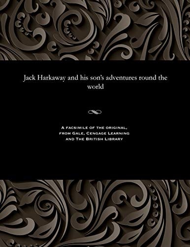Jack Harkaway and His Son's Adventures Round the World