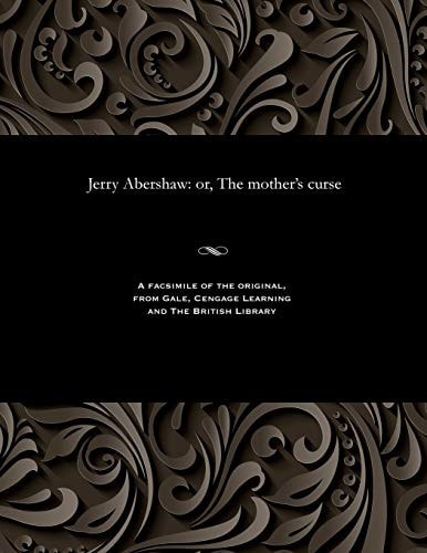Jerry Abershaw Or, the Mother's Curse