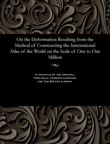 On the Deformation Resulting from the Method of Constructing the International Atlas of the World on the Scale of One to One Million