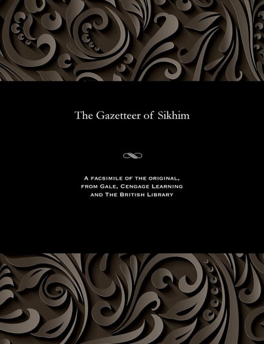 The Gazetteer of Sikhim
