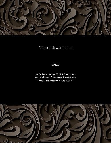 The Outlawed Chief