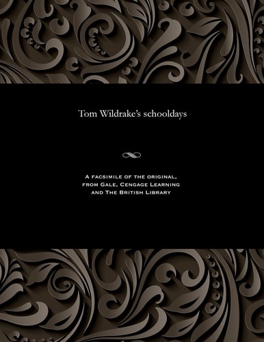 Tom Wildrake's Schooldays