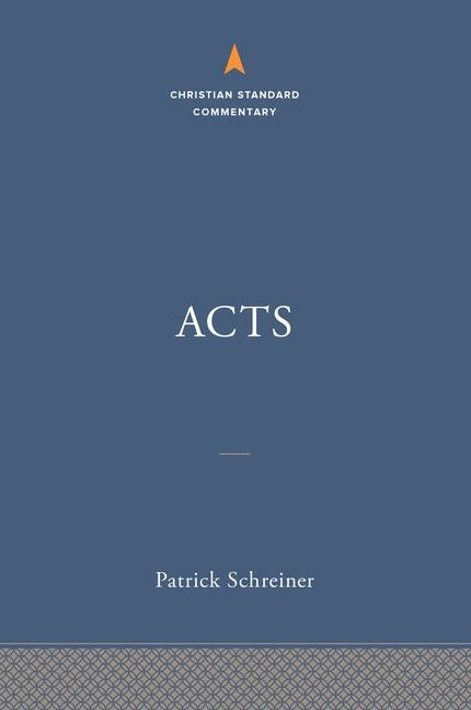 Acts: The Christian Standard Commentary