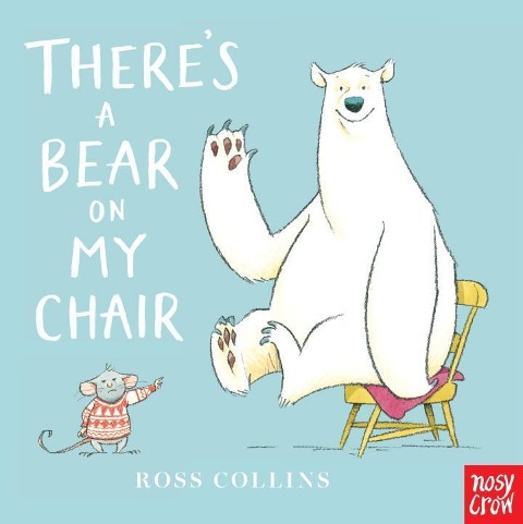 Theres a Bear on My Chair