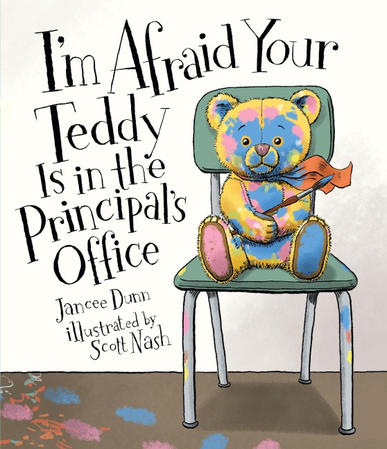 Im Afraid Your Teddy Is in the Principals Office