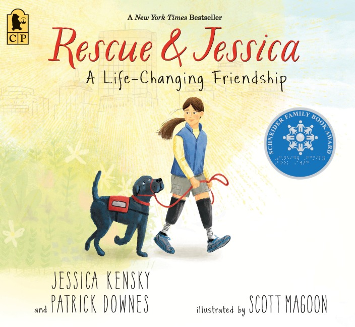Rescue and Jessica: A Life-Changing Friendship: (An Inspiring True Story about Disability Awareness, Service Dogs, Resilience, and Friendship for Kids Ages 5-8)