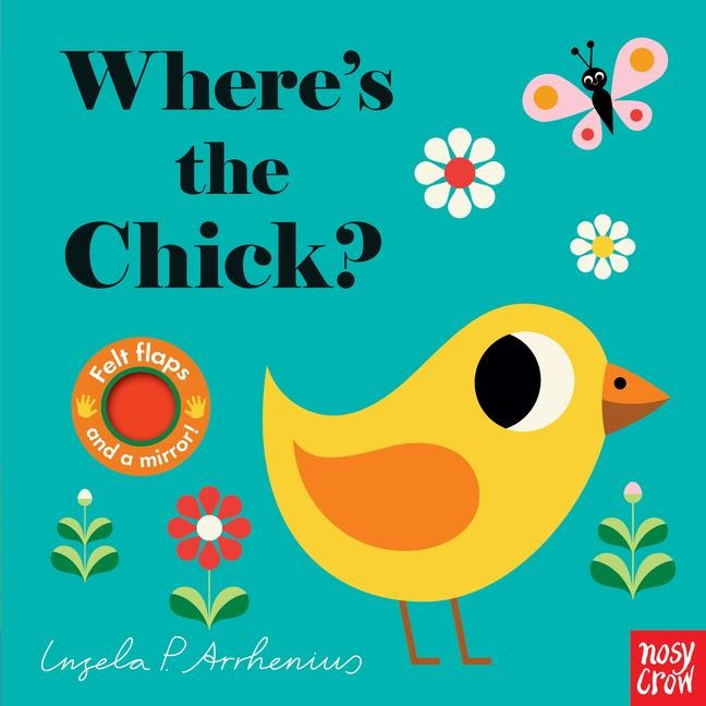 Where's the Chick?: (Springtime Baby Farm Animals - A Lift-The-Flap Book Featuring a Friendly Kitten, Lamb, Bunny & More: Cute Easter Basket Stuffer or First Birthday Gift)