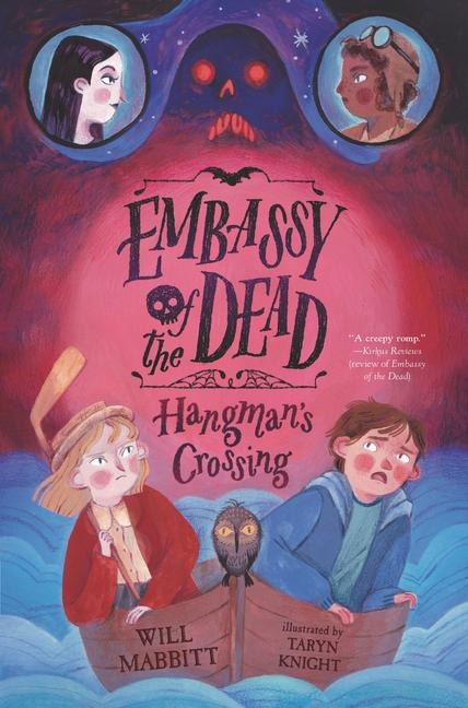 Embassy of the Dead: Hangmans Crossing
