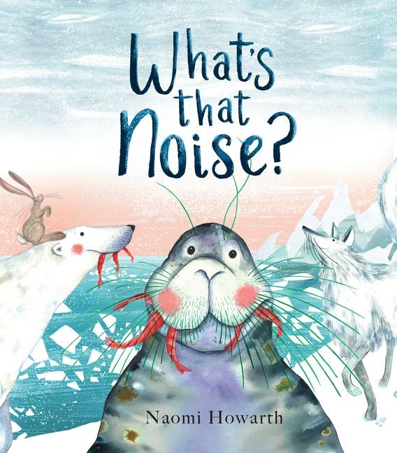 Whats That Noise?