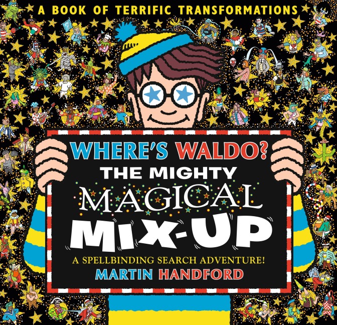 Where's Waldo? the Mighty Magical Mix-Up: A Spellbinding Search & Find Adventure (a Hidden Object Activity Book with Wizard Whitebeard - A Perfect Gift & Travel Companion for All Ages)
