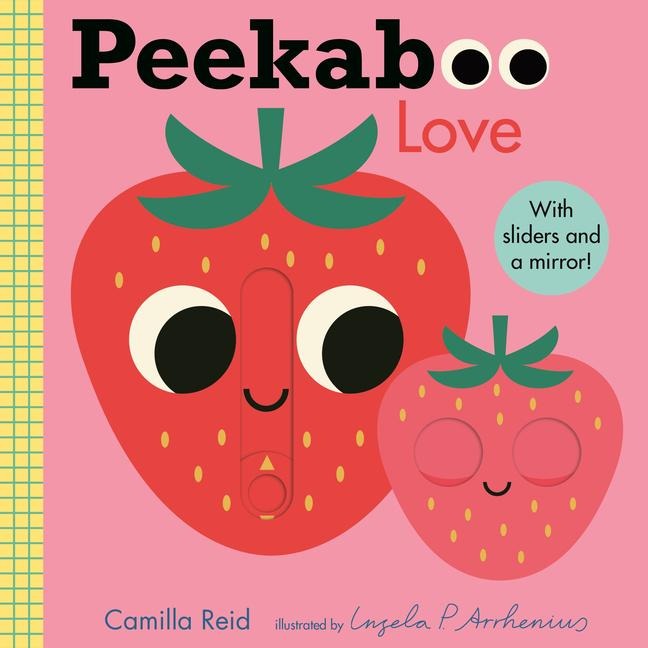 Peekaboo: Love: (An Interactive Board Book for Babies & Toddlers with Mirror & Sliders to Push, Pull, or Turn. Cute Artwork Includes a Strawberry, Rainbow, Ladybug, & More.)