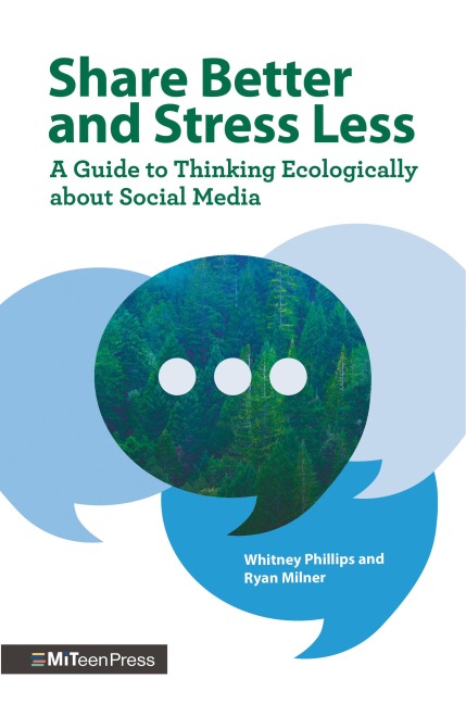 Share Better and Stress Less: A Guide to Thinking Ecologically about Social Media
