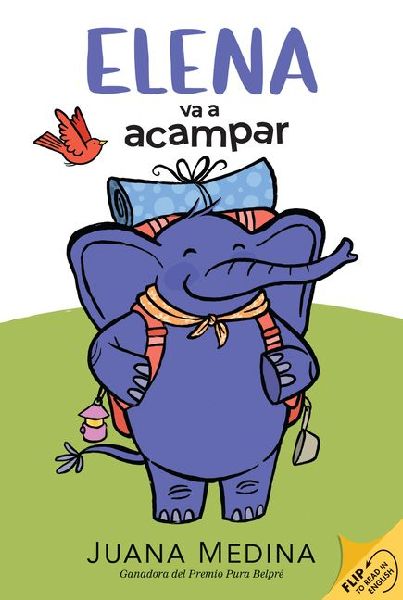 Elena Camps/Elena Va a Acampar: A Dual Edition Flip Book