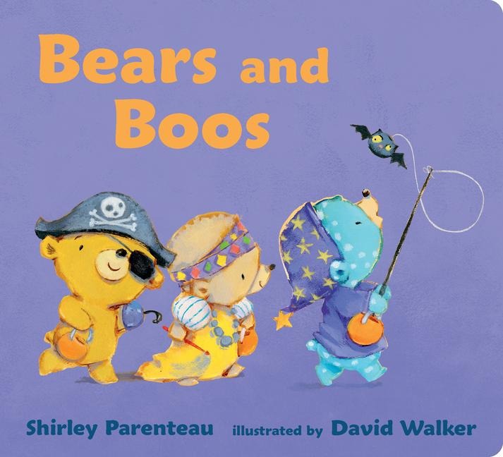Bears and Boos: (A Halloween Trick-Or-Treat Adventure for Babies, Toddlers, and Preschoolers)