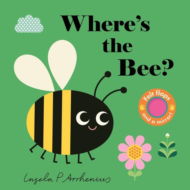 Where's the Bee?: (Summertime Bugs & Flowers - A Lift-The-Flap Book Featuring a Friendly Beetle, Dragonfly, Spider & More: Cute Easter Basket Stuffer or First Birthday Gift)