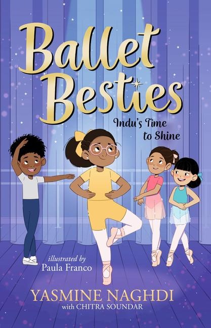 Ballet Besties: Indu's Time to Shine