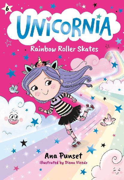 Unicornia: Rainbow Roller Skates: (A Magical Chapter Book for Kids Ages 5-7 about Friendship, Fun, and Rainbow-Sparkle Roller Skating)