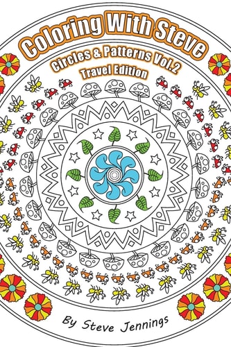 Coloring With Steve Circles and Patterns Vol.2 Travel Edition