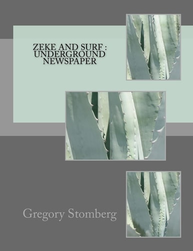Zeke and Surf Underground Newspaper