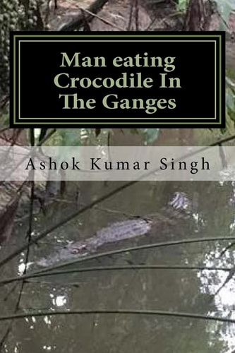 Man Eating Crocodile In The Ganges Great White Hunter