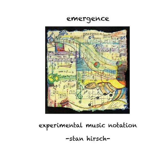 Emergence Experimental Music Notation