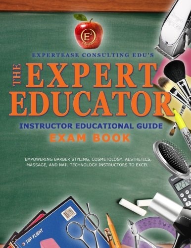 The Expert Educator Exam Book Instructor Educational Guide