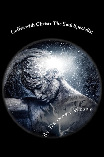 Coffee with Christ The Soul Specialist