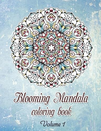 Blooming Mandala Coloring Book 50 Outstanding Stress-Relieving Designs