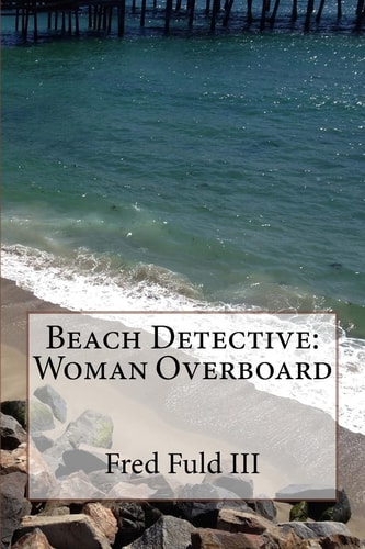 Beach Detective Woman Overboard