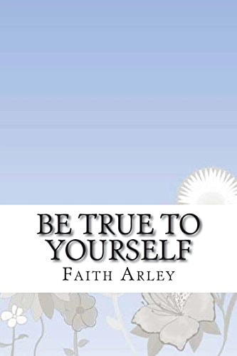 Be True to Yourself