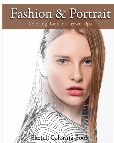 Fashion and Portrait Coloring Book for Grown-Ups