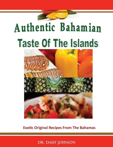 Authentic Bahamian Taste Of The Islands