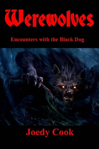 Werewolves Encounterswith the Black Dog