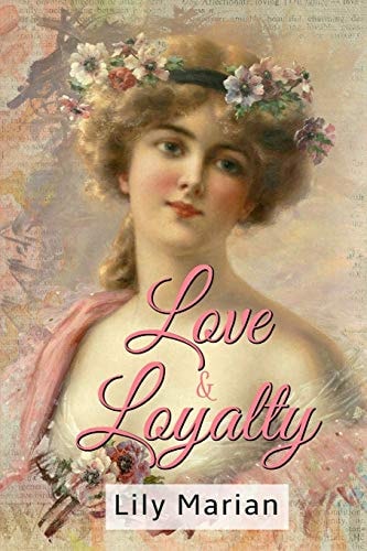 Love and Loyalty A Pride and Prejudice Variation