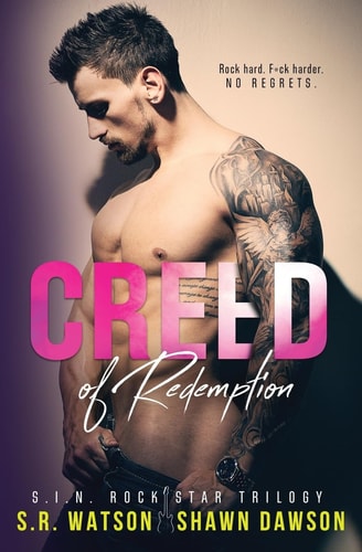Creed of Redemption (S. I. N. Rock Star Trilogy - Book 2)