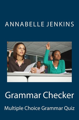 Grammar Checker Multiple Choice Grammar Quiz