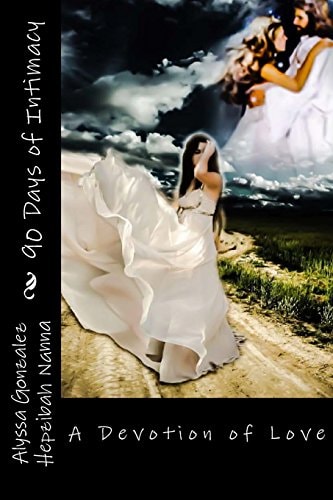 90 Days of Intimacy A Devotion of Love