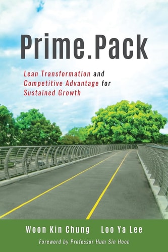 Prime. Pack Lean Transformation and Competitive Advantage for Sustained Growth