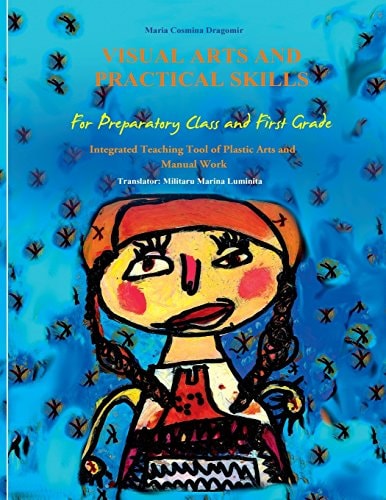 Visual Arts and Practical Skills First Part