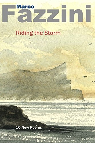 Riding the Storm - 10 New Poems
