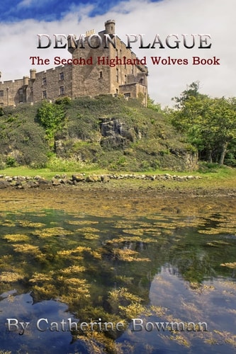 Demon Plague The Second Highland Wolves Book